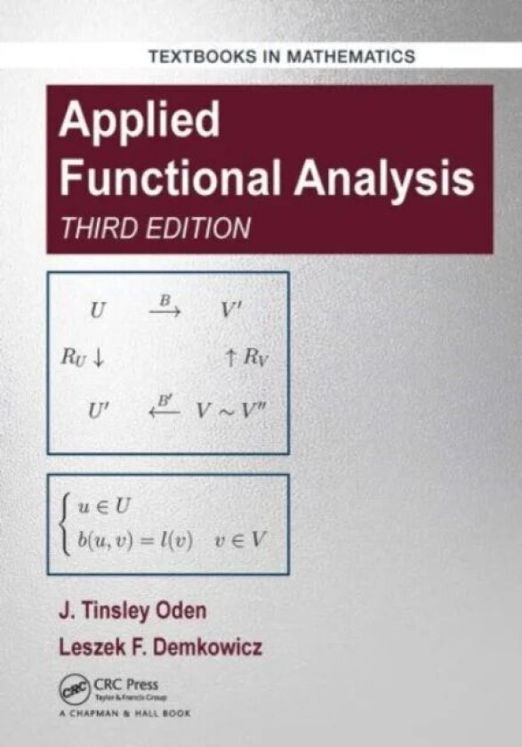 Applied Functional Analysis av J. Tinsley (University of Texas at Austin USA The University of Texas at Austin USA) Oden, Leszek (University of Texas