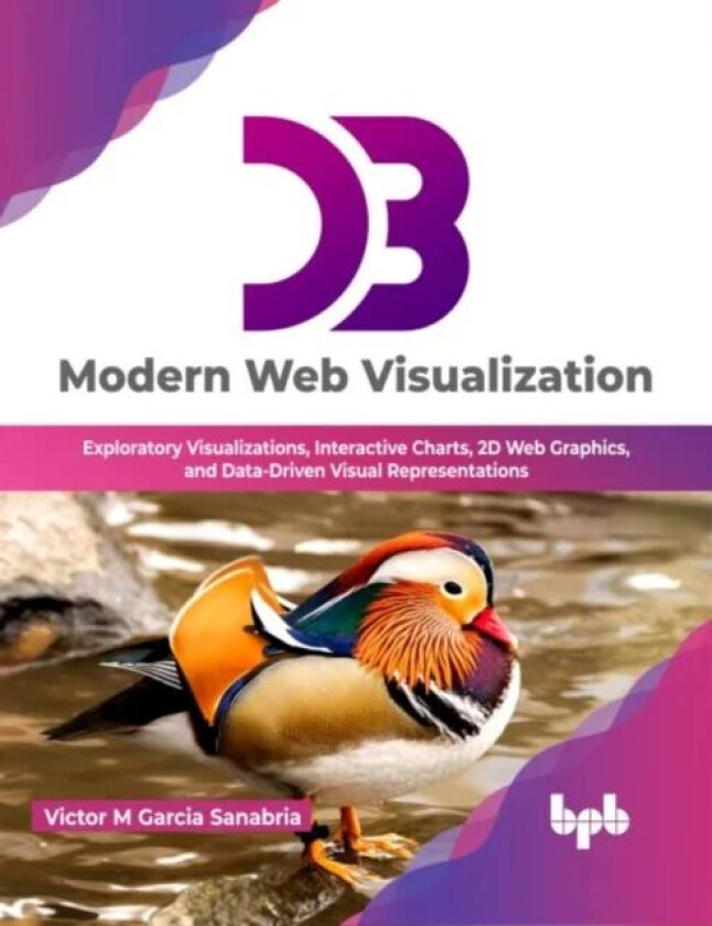 D3 Modern Web Visualization av Victor Garcia M. Sanabria