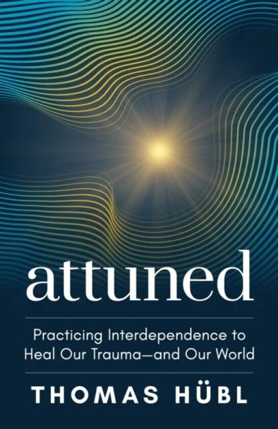 Attuned av Thomas Hubl