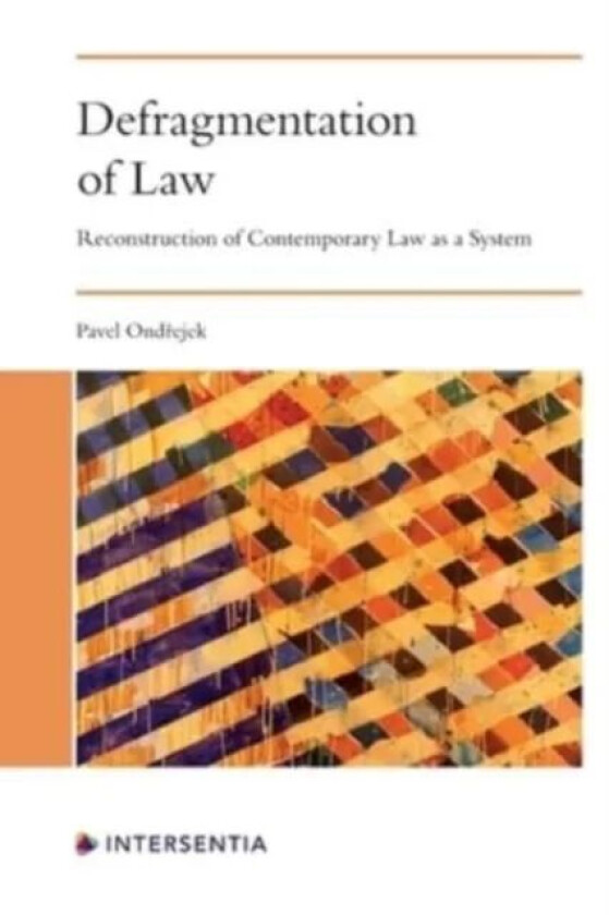 Defragmentation of Law av Pavel Ondrejek