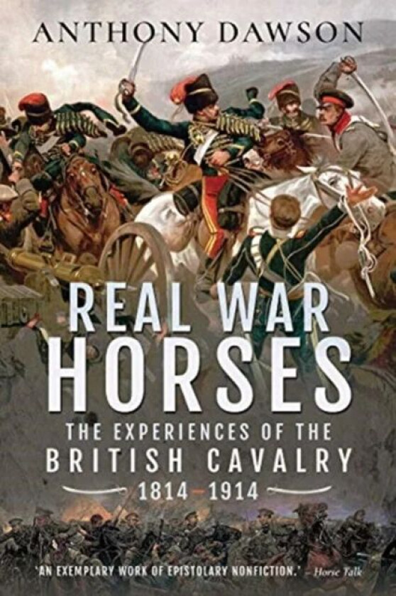 Real War Horses av Anthony Dawson