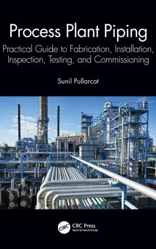 Process Plant Piping av Sunil Pullarcot