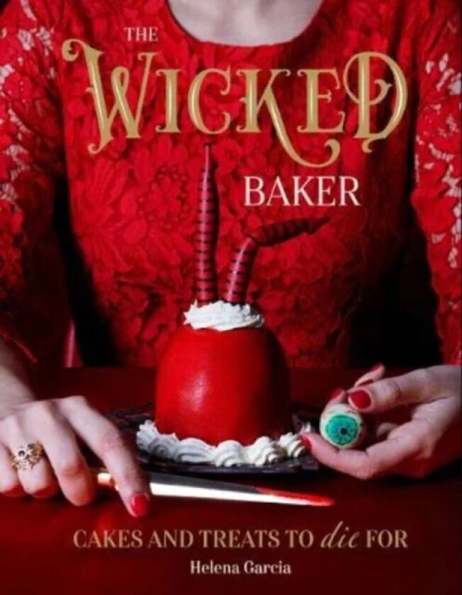 The Wicked Baker av Helena Garcia