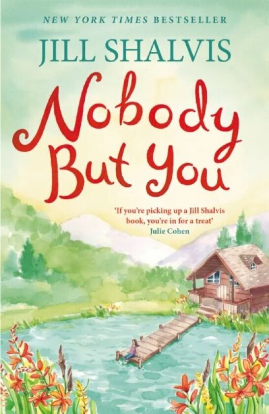 Nobody But You av Jill (Author) Shalvis