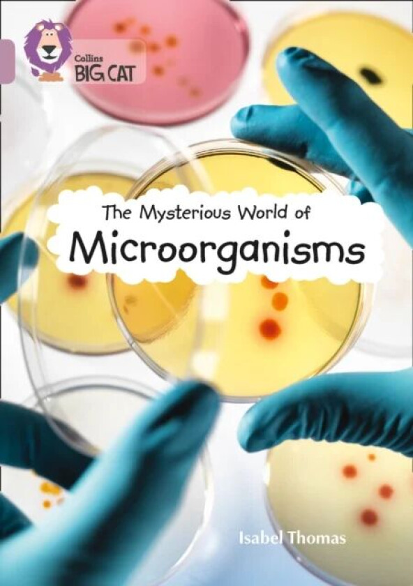 The Mysterious World of Microorganisms av Isabel Thomas