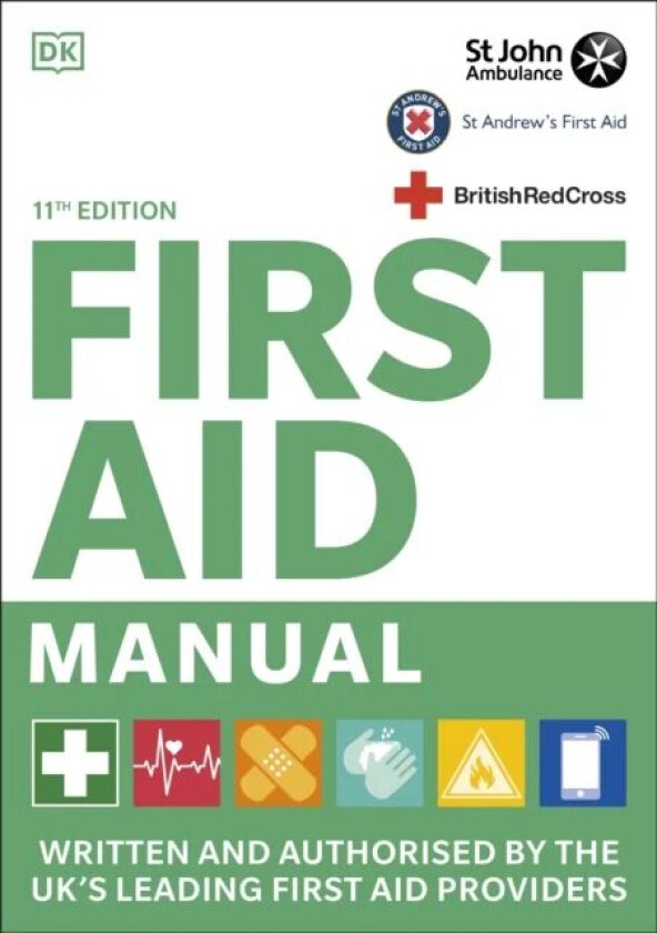 First Aid Manual 11th Edition av DK