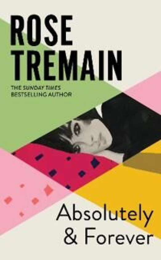 Absolutely and Forever av Rose Tremain