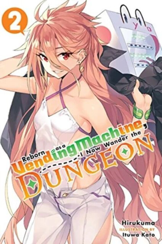 Reborn as a Vending Machine, I Now Wander the Dungeon, Vol. 2 (light novel) av Hirukuma