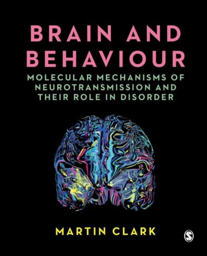 Brain and Behaviour av Martin Clark