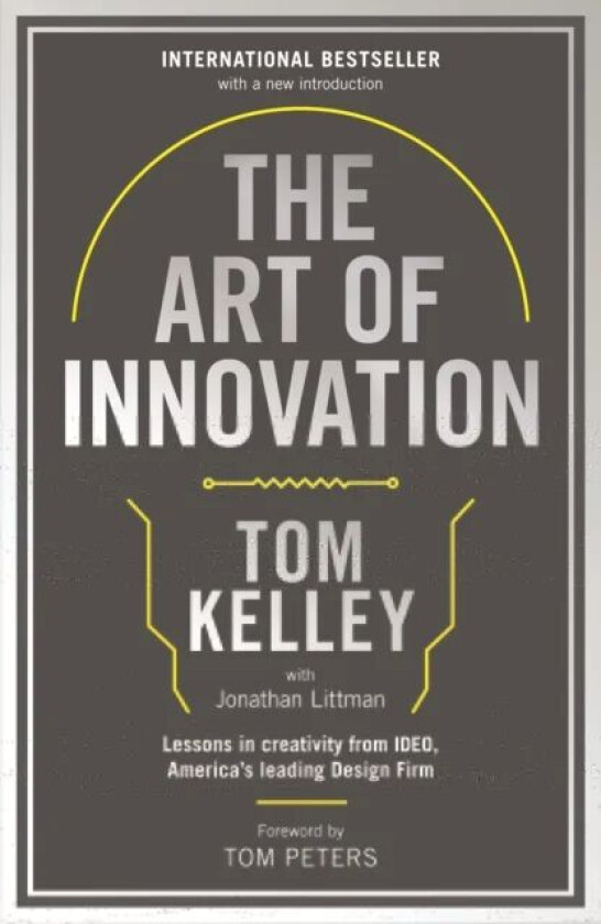 The Art Of Innovation av Tom Kelley