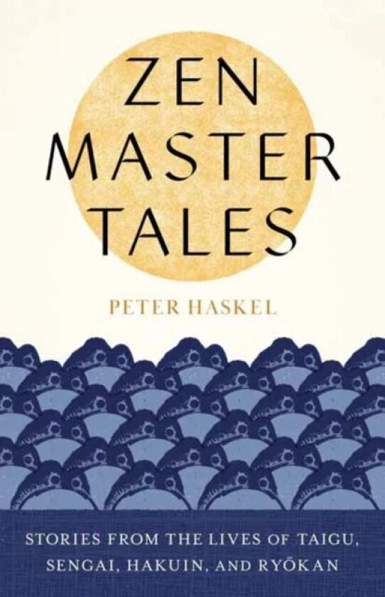 Zen Master Tales av Peter Haskel