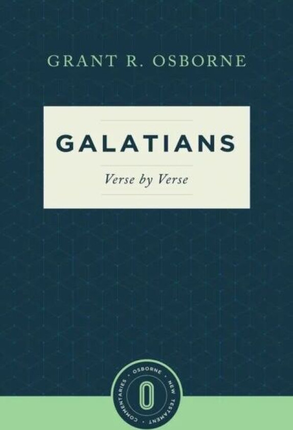 Galatians Verse by Verse av Grant R. Osborne