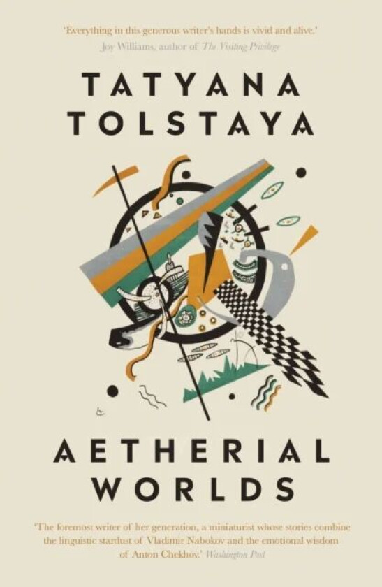 Aetherial Worlds av Tatyana Tolstaya
