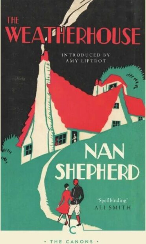 The Weatherhouse av Nan Shepherd