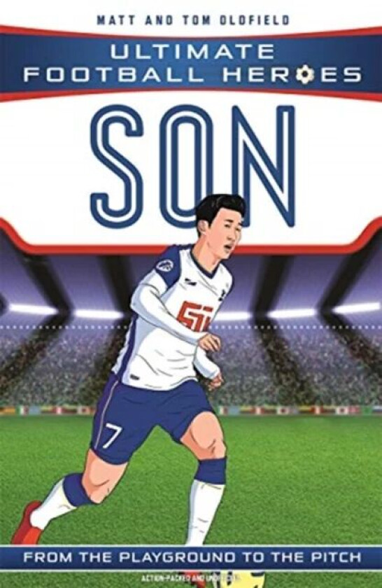 Son Heung-min (Ultimate Football Heroes - the No. 1 football series) av Matt & Tom Oldfield, Ultimate Football Heroes