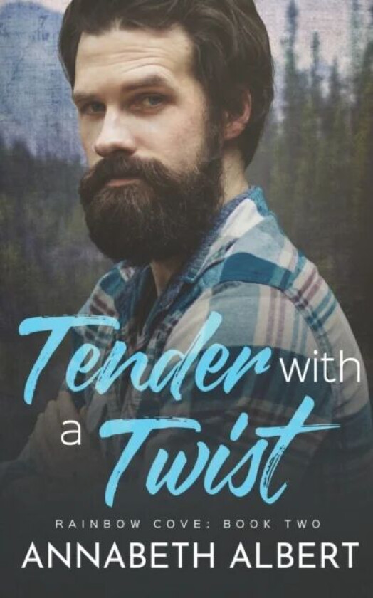 Tender with a Twist av Annabeth Albert