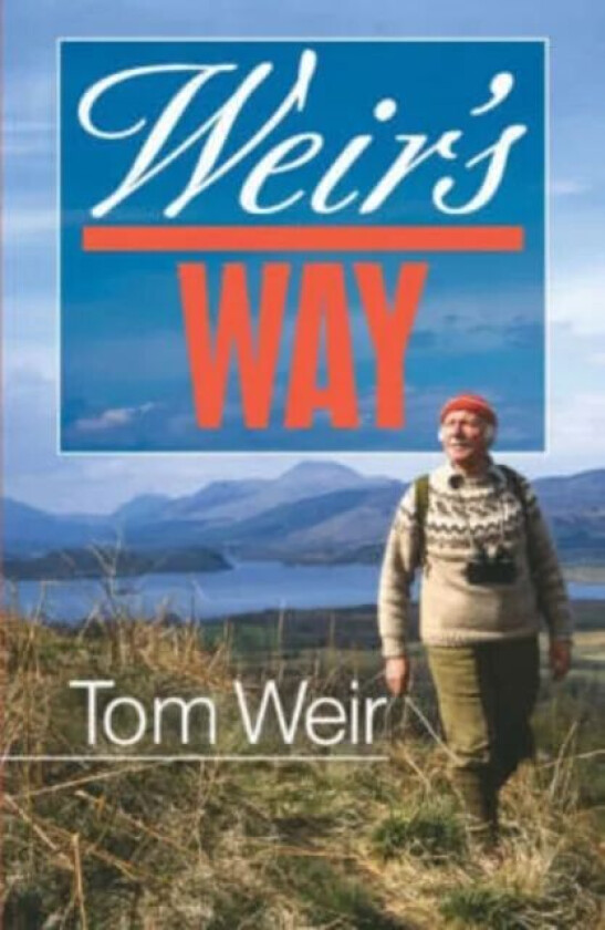 Weir's Way av Tom Weir