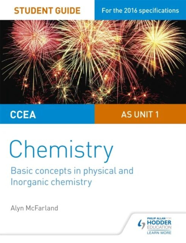 CCEA AS Unit 1 Chemistry Student Guide: Basic concepts in Physical and Inorganic Chemistry av Alyn G. McFarland