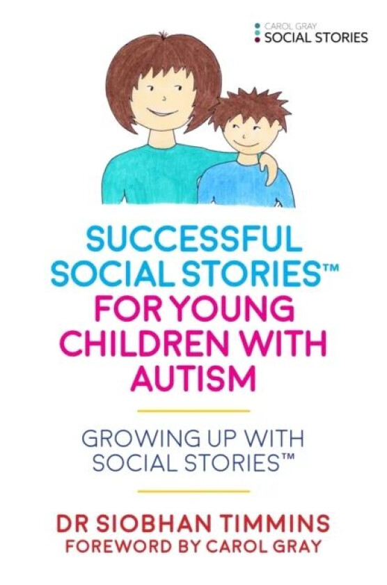 Successful Social Stories¿ for Young Children with Autism av Siobhan Timmins