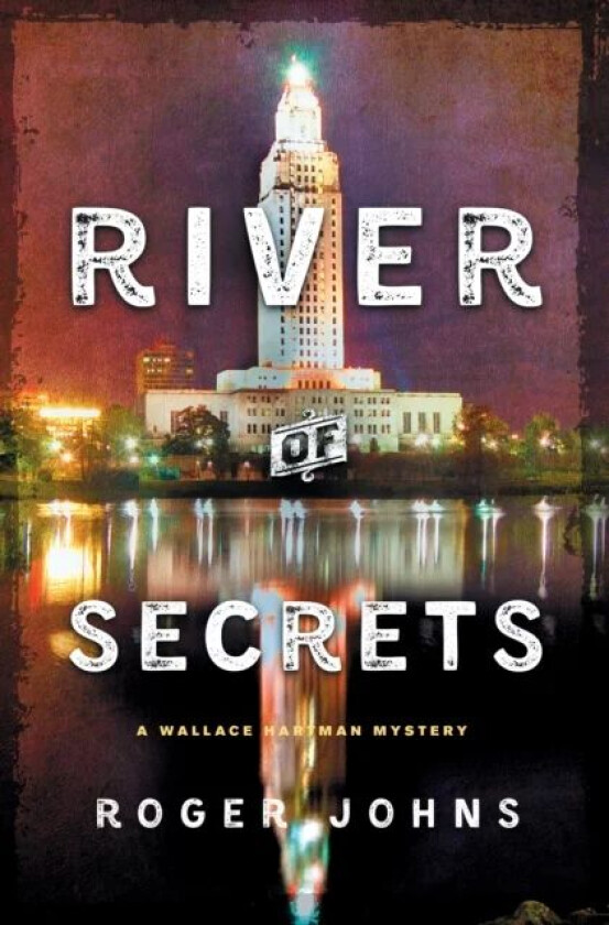 River of Secrets av Roger Johns
