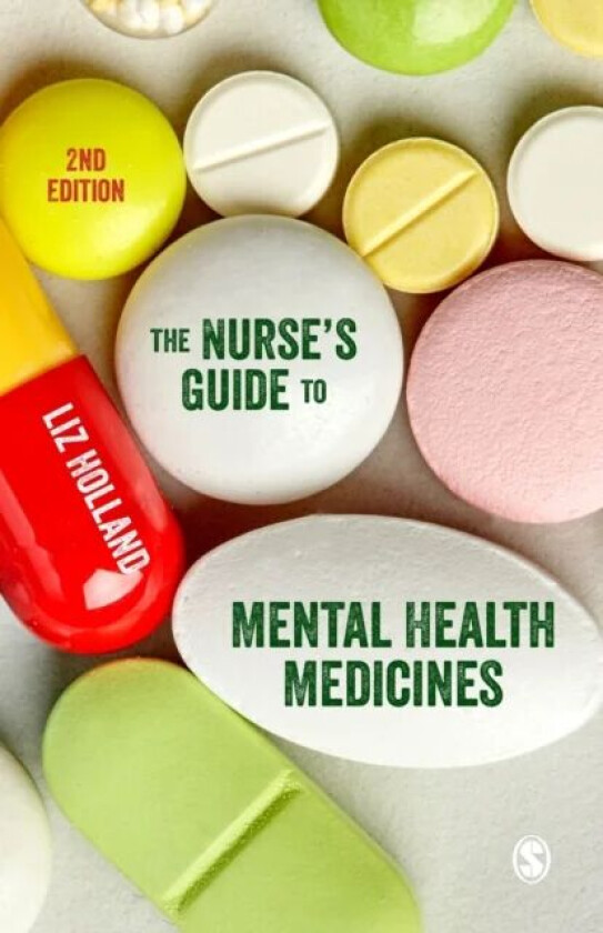 The Nurse's Guide to Mental Health Medicines av Elizabeth Jane Holland