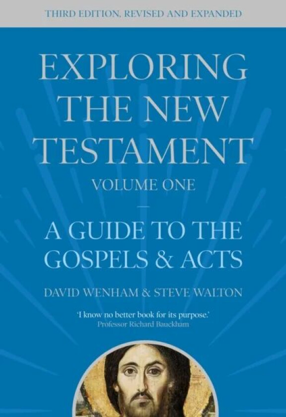 Exploring the New Testament, Volume 1 av The Revd Dr David (Author) Wenham, The Revd Professor Steve (Reader) Walton