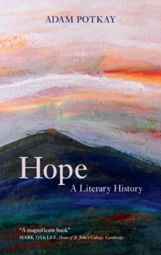 Hope: A Literary History av Adam (College of William and Mary Virginia) Potkay