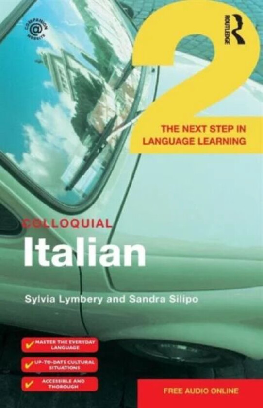 Colloquial Italian 2 av Sylvia Lymbery, Sandra Silipo