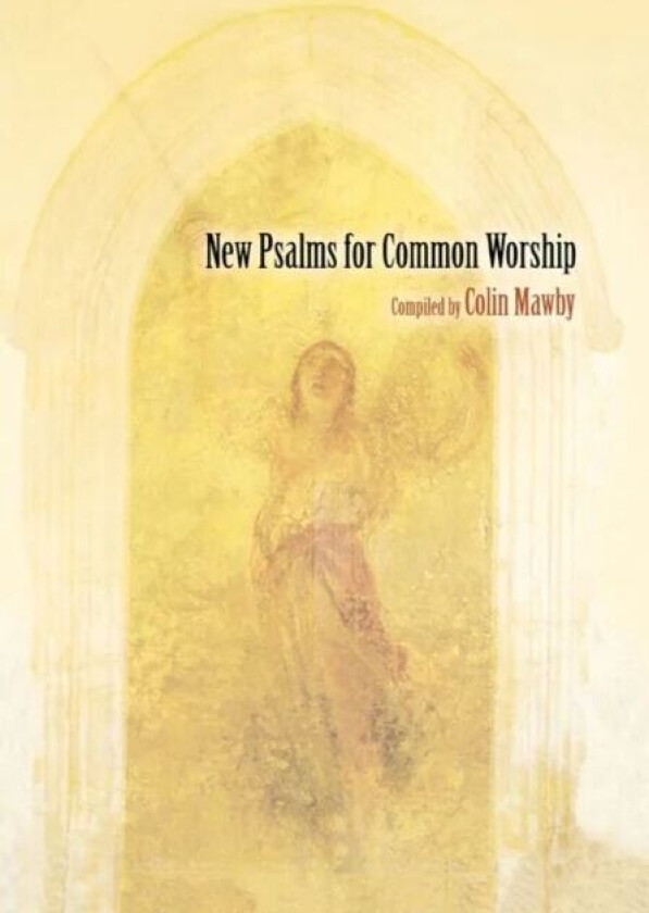 New Psalms for Common Worship av Colin Mawby