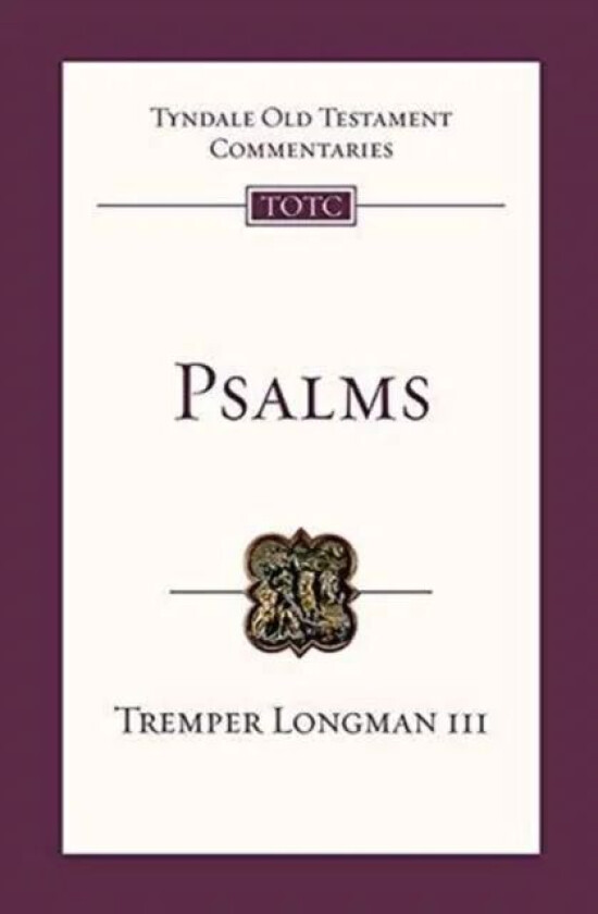 Psalms av Tremper Longman