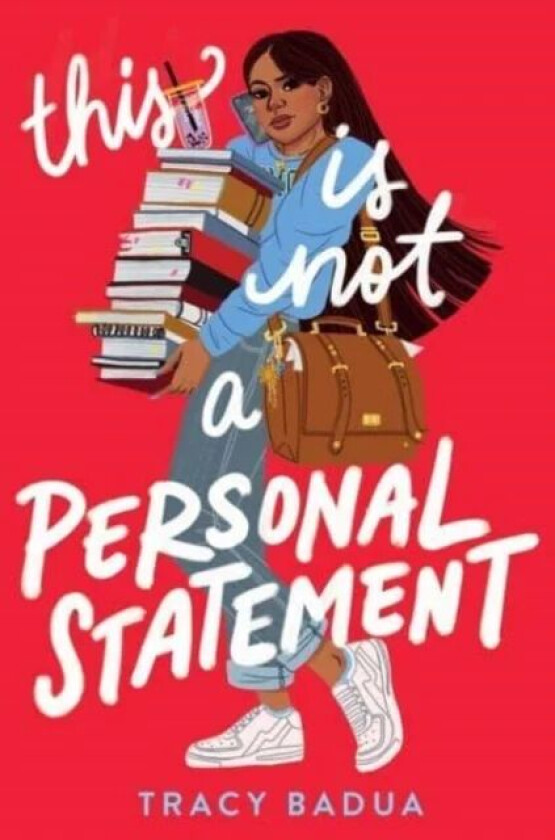This Is Not a Personal Statement av Tracy Badua