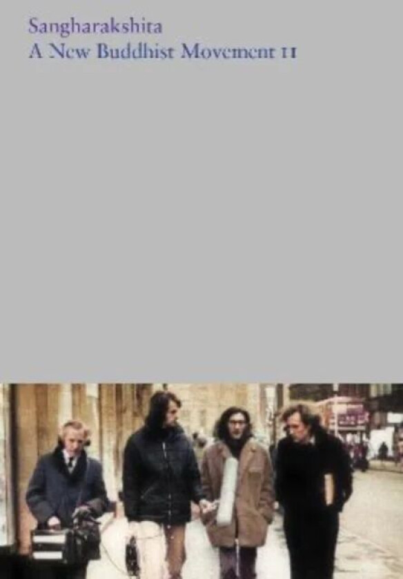 A New Buddhist Movement II av Sangharakshita