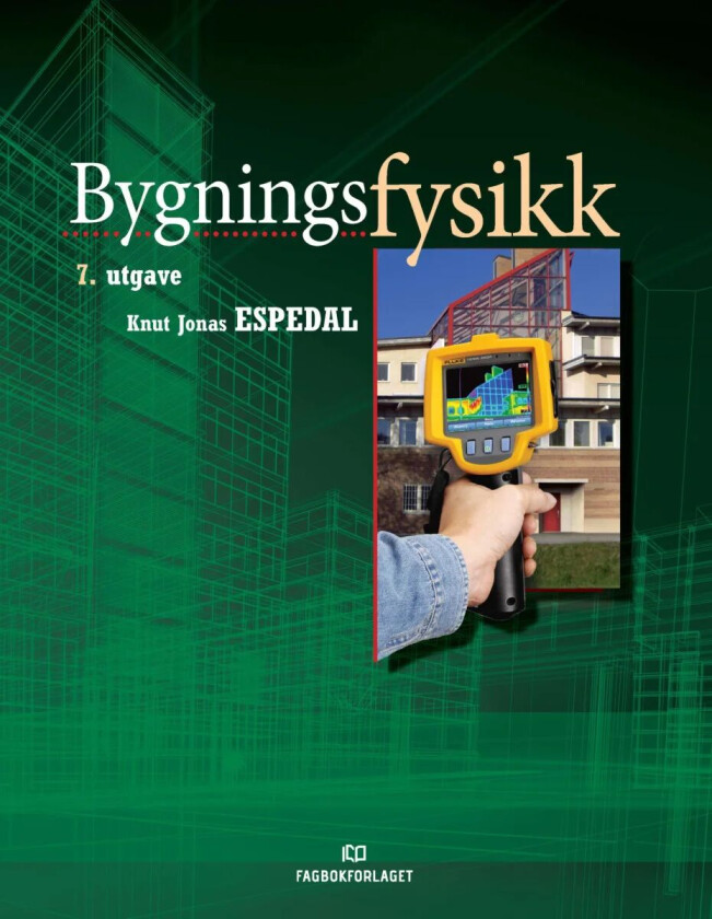 Bygningsfysikk av Knut Jonas Espedal