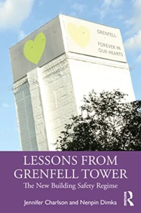 Lessons from Grenfell Tower av Jennifer (University of Wolverhampton UK) Charlson, Nenpin Dimka