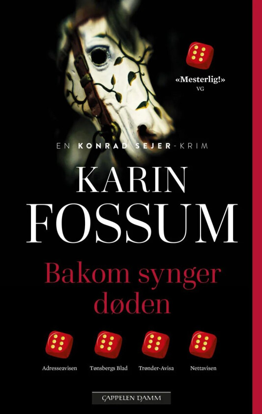 Bakom synger døden av Karin Fossum