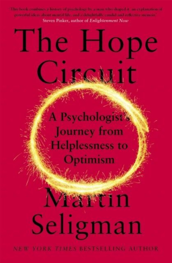 The Hope Circuit av Martin Seligman
