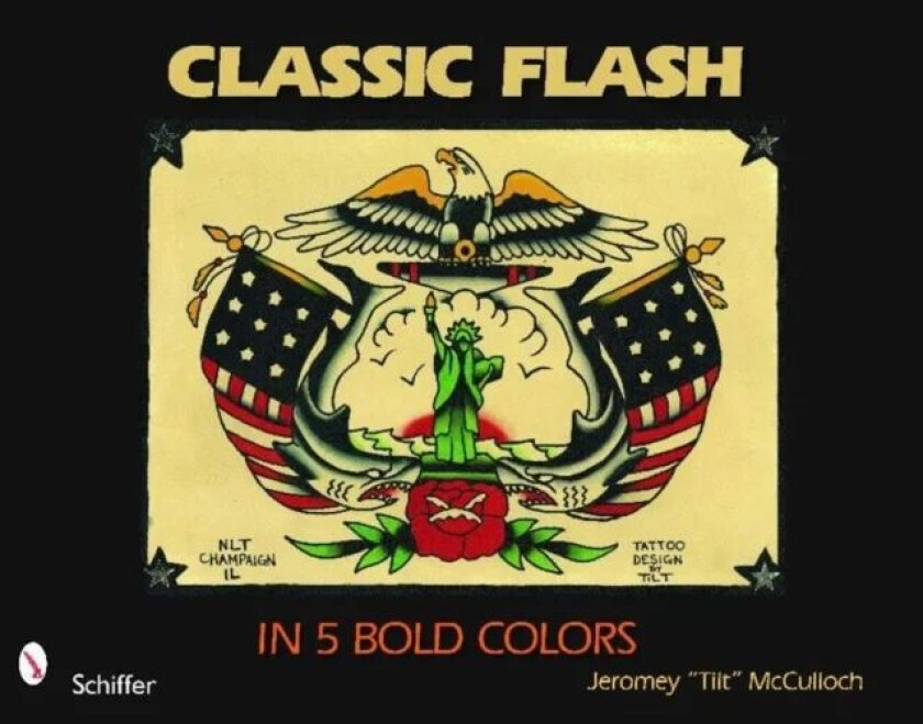 Classic Flash in Five Bold Colors av Jeromey "Tilt" McCulloch