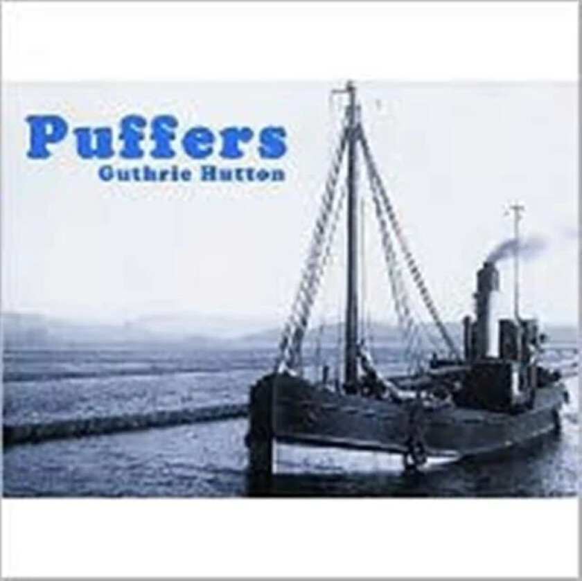 Puffers av Guthrie Hutton