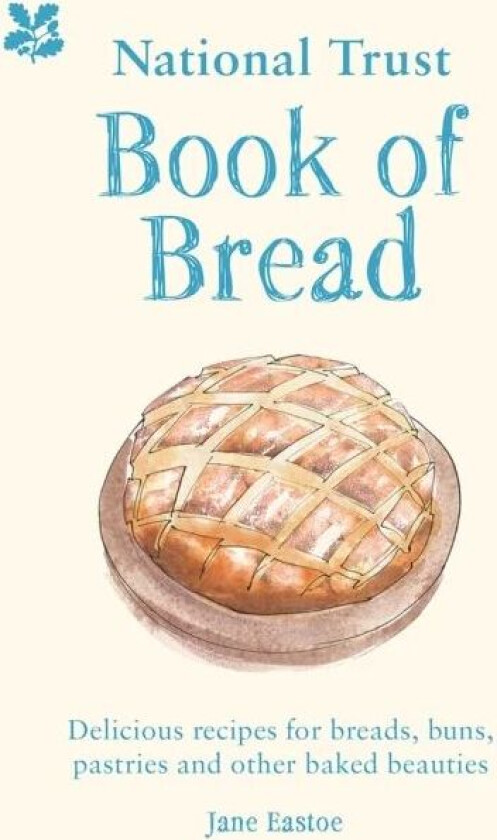 National Trust Book of Bread av Jane Eastoe, National Trust Books