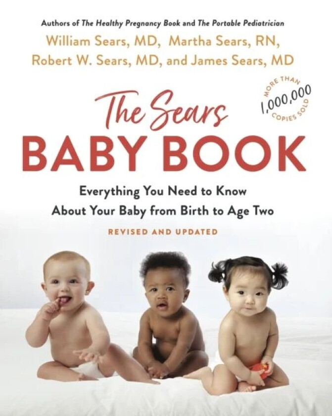 The Sears Baby Book av William Sears, Robert W. Sears, Martha Sears, James Sears