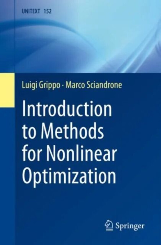 Introduction to Methods for Nonlinear Optimization av Luigi Grippo, Marco Sciandrone