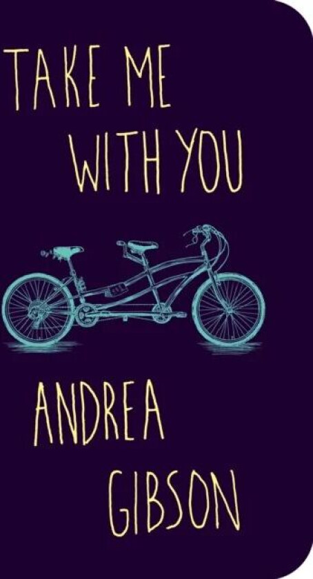 Take Me With You av Andrea Gibson