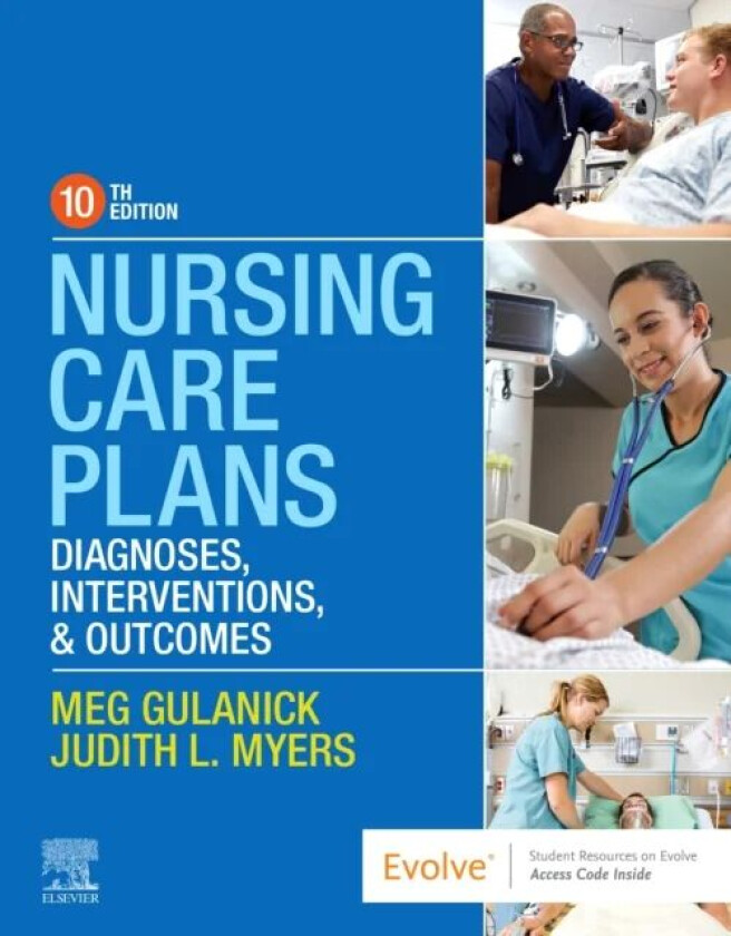 Nursing Care Plans av Meg (Professor Emeritus Marcella Niehoff School of Nursing Loyola University Chicago Illinois) Gulanick, Judith L. (Formerly Ass