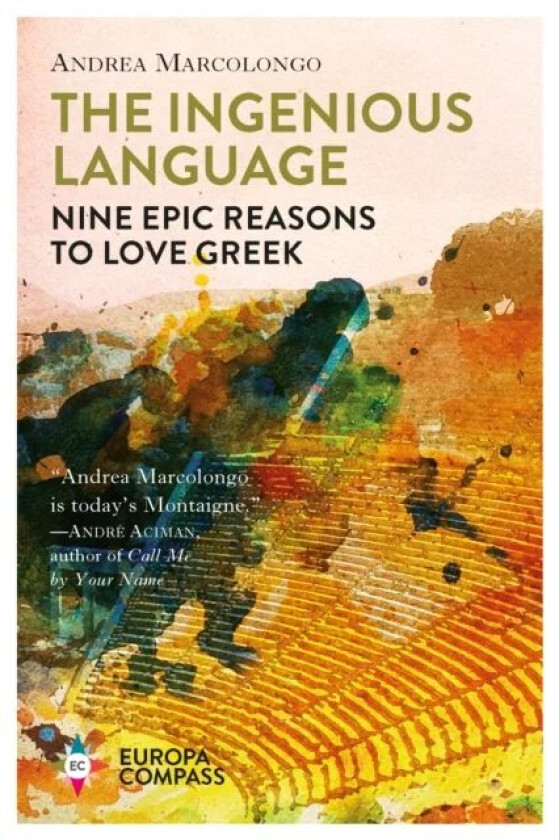 The Ingenious Language av Andrea Marcolongo