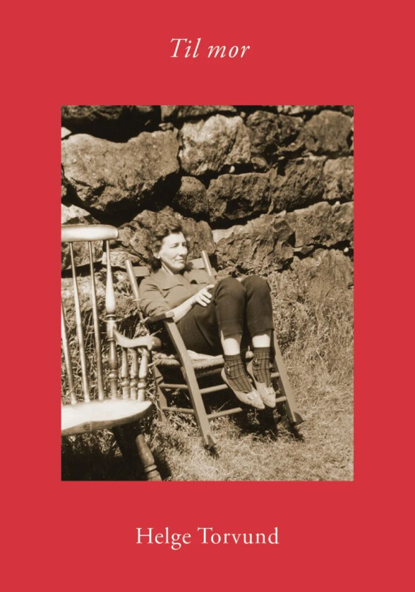 Til mor av Helge Torvund