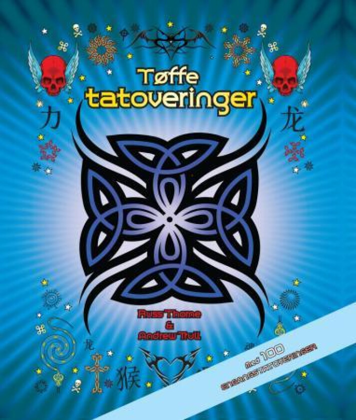 Tøffe tatoveringer av Russ Thorne, Andrew Trull