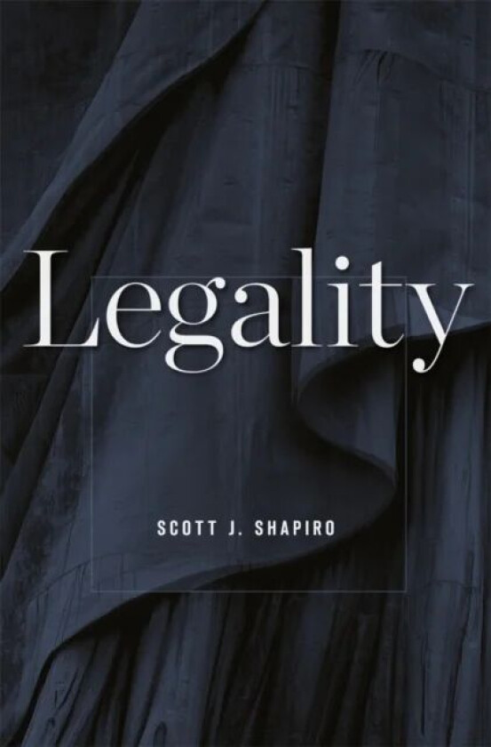 Legality av Scott J. Shapiro