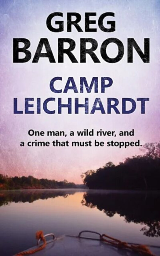 Camp Leichhardt av Greg Barron