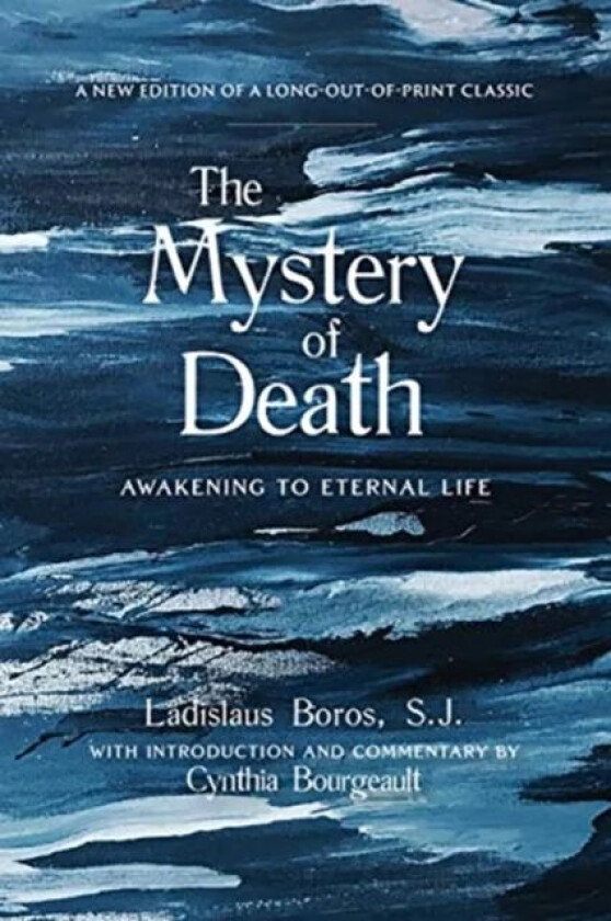 The Mystery of Death av Ladislaus Boros