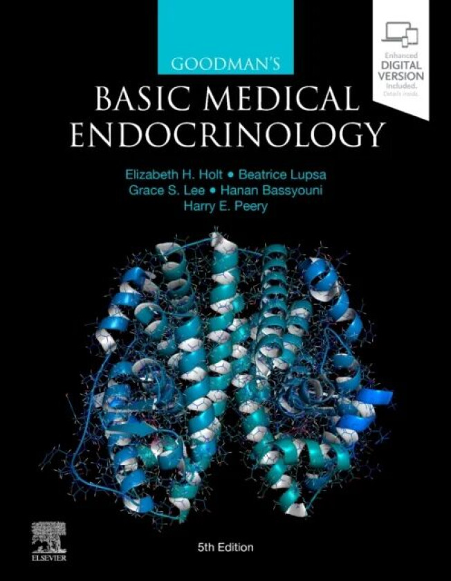 Goodman's Basic Medical Endocrinology av Elizabeth H. (Associate Professor of Medicine Endocrinology Yale School of Medicine New Haven CT United